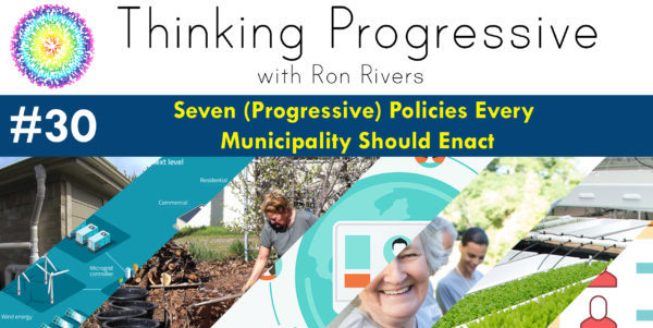 Seven (Progressive) Policies Municipalities Should Implement